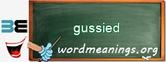 WordMeaning blackboard for gussied